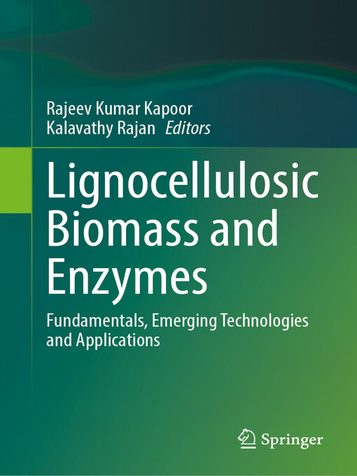 Title details for Lignocellulosic Biomass and Enzymes by Rajeev Kumar Kapoor - Available